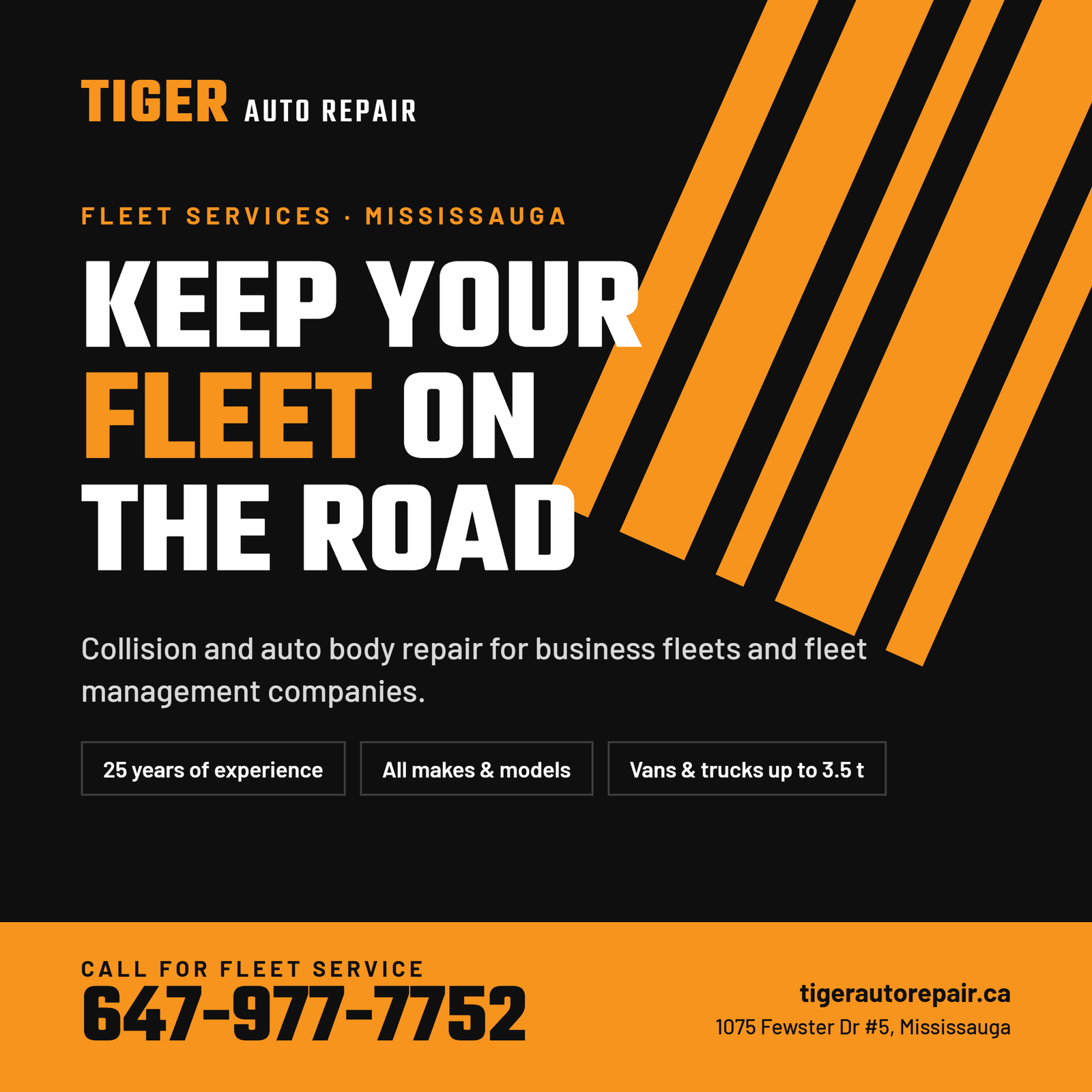 Tiger Auto Repair fleet services ad: collision and auto body repair for business fleets in Mississauga, call 647-977-7752